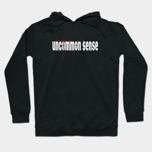 Uncommon Sense Cross Hoodie